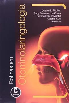 Livro Rotinas em Otorrinolaringologia - Resumo, Resenha, PDF, etc.