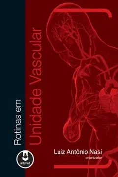 Livro Rotinas em Unidade Vascular - Resumo, Resenha, PDF, etc.