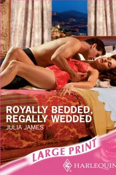 Capa do livro Royally Bedded, Regally Wedded