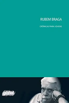 Capa do livro Rubem Braga. Crônicas Para Jovens