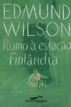 Livro Rumo À Estação Finlândia - Resumo, Resenha, PDF, etc.