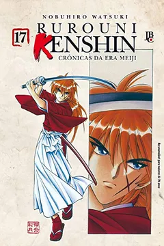 Livro Rurouni Kenshin - Crônicas da Era Meiji - Volume 17 - Resumo, Resenha, PDF, etc.