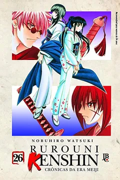 Livro Rurouni Kenshin - Crônicas da Era Meiji - Volume 26 - Resumo, Resenha, PDF, etc.