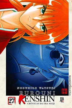 Livro Rurouni Kenshin - Crônicas da Era Meiji - Volume 27 - Resumo, Resenha, PDF, etc.