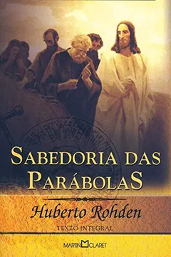Livro Sabedoria das Parábolas - Volume 171 - Resumo, Resenha, PDF, etc.
