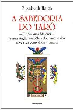 Livro Sabedoria Do Taro (A) - Resumo, Resenha, PDF, etc.