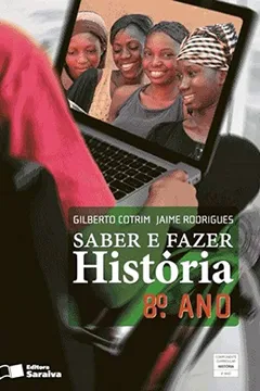 Capa do livro Saber e Fazer. História. 8º Ano