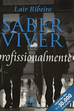 Livro Saber Viver - Profissionalmente - Resumo, Resenha, PDF, etc.