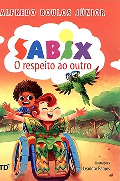 Livro Sabix: O Respeito ao Outro - Resumo, Resenha, PDF, etc.