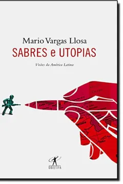 Capa do livro Sabres E Utopias