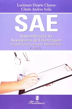 Livro Sae. Sistematização Da Assistência De Enfermagem - Resumo, Resenha, PDF, etc.