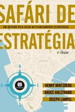 Capa do livro Safári de Estratégia. Um Roteiro Pela Selva do Planejamento Estratégico