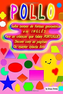 Livro Saiba Nomes de Formas Geometricas Em Ingles Para as Criancas Que Falam Portugues Decore Com as Paginas Ou Manter Intacta Livro - Resumo, Resenha, PDF, etc.