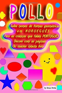 Livro Saiba Nomes de Formas Geometricas Em Noruegues Para as Criancas Que Falam Portugues Decore Com as Paginas Ou Manter Intacta Livro - Resumo, Resenha, PDF, etc.