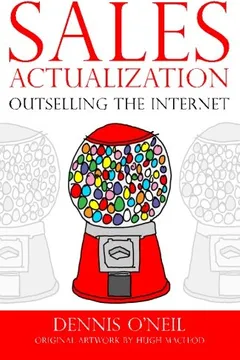 Livro Sales Actualization: Outselling the Internet - Resumo, Resenha, PDF, etc.