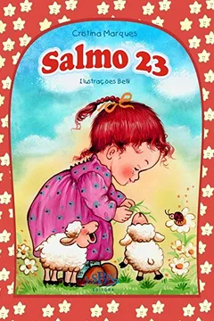 Livro Salmo 23 Para Crianças - Coleção Porções Especiais da Bíblia - Resumo, Resenha, PDF, etc.