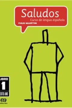 Livro Saludos. Curso de Lengua Espanola. Libro 1 - 5ª Série. 6º Ano - Resumo, Resenha, PDF, etc.