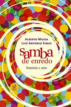 Livro Samba de Enredo. História e Arte - Resumo, Resenha, PDF, etc.