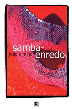 Livro Samba-enredo - Resumo, Resenha, PDF, etc.