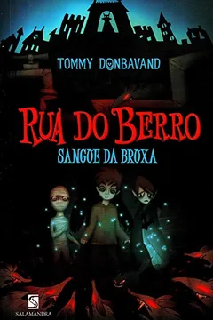 Livro Sangue da Bruxa - Coleção Rua do Berro - Resumo, Resenha, PDF, etc.