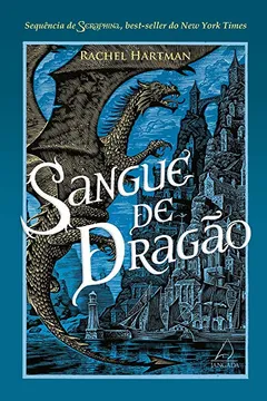 Livro Sangue de Dragão. Seraphina II - Resumo, Resenha, PDF, etc.