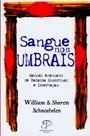Livro Sangue Nos Umbrais - Manual Avancado De Batalha Espiritual E Libertaca - Resumo, Resenha, PDF, etc.
