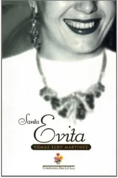 Livro Santa Evita - Resumo, Resenha, PDF, etc.