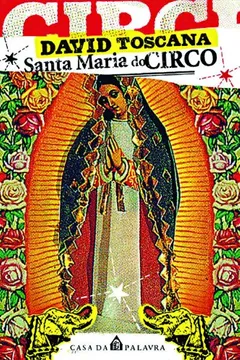 Livro Santa Maria Do Circo - Resumo, Resenha, PDF, etc.