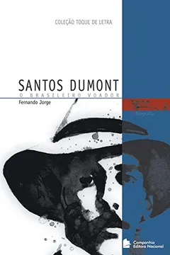 Capa do livro Santos Dumont. O Brasileiro Voador