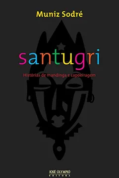 Livro Santugri - Resumo, Resenha, PDF, etc.