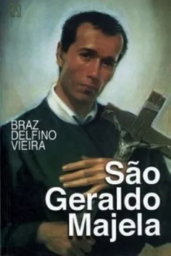 Livro São Geraldo Majela - Resumo, Resenha, PDF, etc.