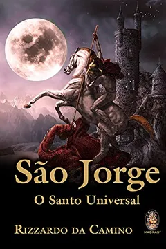 Livro Sao Jorge O Santo Universal - Resumo, Resenha, PDF, etc.