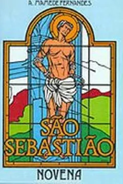 Livro São Sebastião. Novena - Resumo, Resenha, PDF, etc.