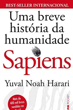 Livro Sapiens: Uma breve história da humanidade: 1288 - Resumo, Resenha, PDF, etc.