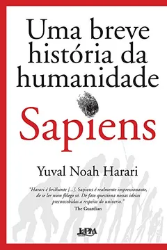 Livro Sapiens. Uma Breve Historia da Humanidade - Formato Convencional - Resumo, Resenha, PDF, etc.