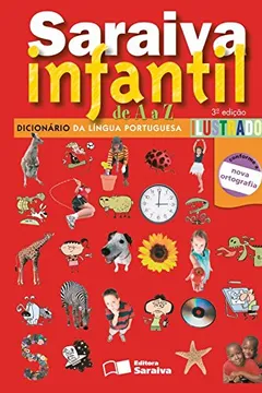 Livro Saraiva Infantil de A a Z . Dicionário de Língua Portuguesa Ilustrado - Resumo, Resenha, PDF, etc.