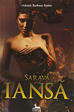 Livro Saravá Iansã - Resumo, Resenha, PDF, etc.