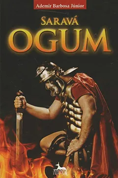 Livro Saravá Ogum - Resumo, Resenha, PDF, etc.