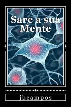 Livro Sare a Sua Mente: Saude Psicossomatica - Resumo, Resenha, PDF, etc.