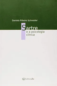 Livro Sartre e a Psicologia Clínica - Resumo, Resenha, PDF, etc.