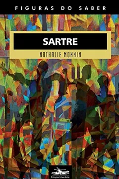 Livro Sartre: Volume 32 - Resumo, Resenha, PDF, etc.