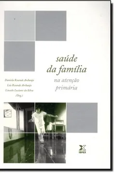 Capa do livro Saude Da Familia Na Atenção Primaria