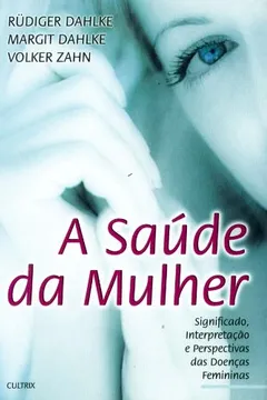 Livro Saúde da Mulher - Resumo, Resenha, PDF, etc.