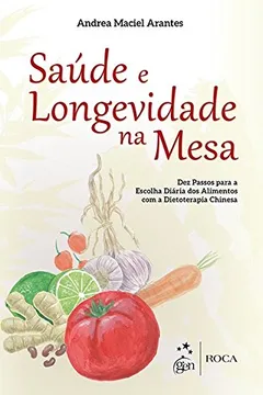 Livro Saúde e Longevidade na Mesa - Resumo, Resenha, PDF, etc.