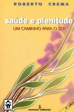 Livro Saúde e Plenitude - Resumo, Resenha, PDF, etc.