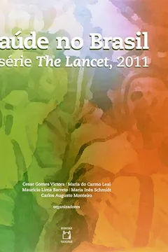 Capa do livro Saude No Brasil - A Serie The Lancet