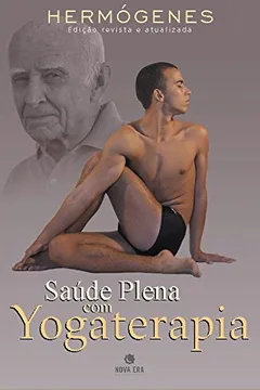 Livro Saúde Plena com Yogaterapia - Resumo, Resenha, PDF, etc.