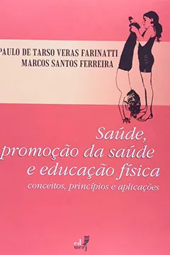 Capa do livro Saúde, Promoção da Saúde e Educação Física