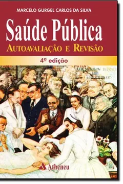 Livro Saúde Pública. Autoavaliação e Revisão - Resumo, Resenha, PDF, etc.