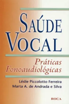 Capa do livro Saúde Vocal. Práticas Fonoaudiológicas